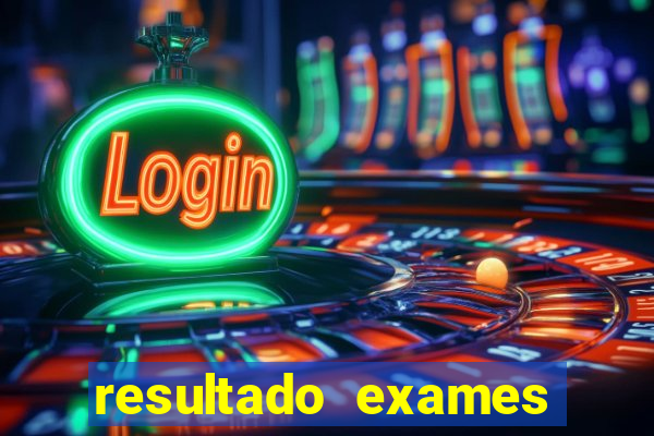 resultado exames unimed poa